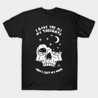 Lost my mind T-Shirt